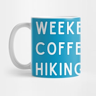 Weekends Coffee Hiking Mug